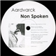 Aardvarck - Non Spoken